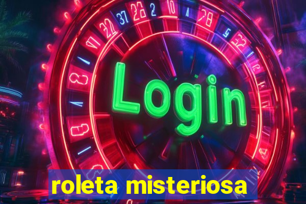 roleta misteriosa